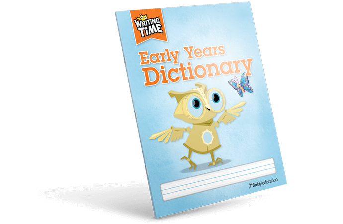 Writing Time Early Years Dictionary