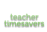 Teacher Timesavers